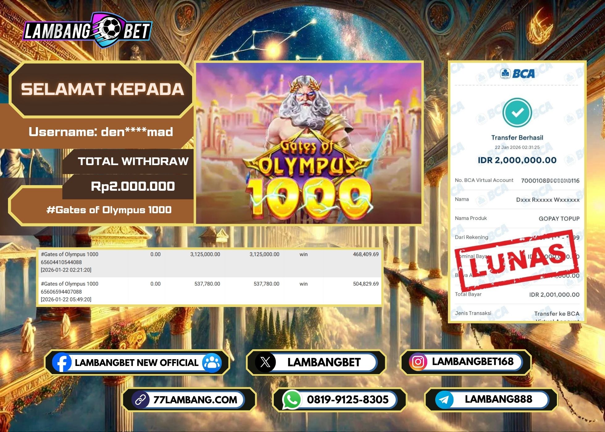 LAMBANGBET [22 JANUARI 2025] JACKPOT SLOT Gates of Olympus 1000 "Rp2.000.000" LUNAS